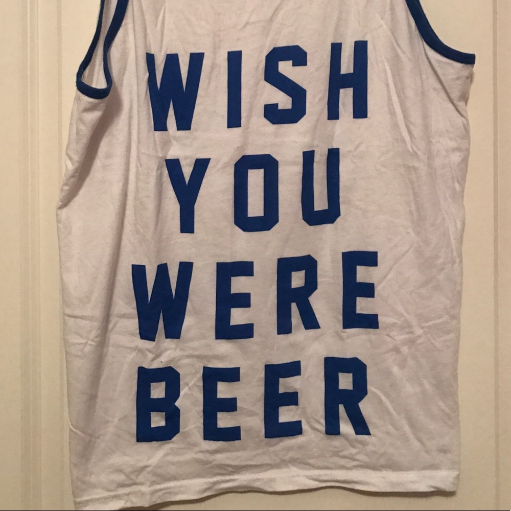 “Wish you were beer” Tank